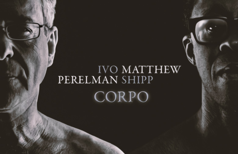Ivo Perelman, Matthew Shipp